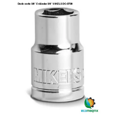Dado corto 3/8” Estándar 3/8” MIKELS DC-3738
