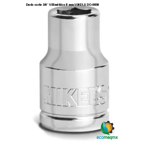 Dado corto 3/8” Milimétrico 8 mm MIKELS DC-0838