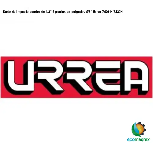 Dado de impacto cuadro de 1/2 6 puntas en pulgadas 5/8 Urrea