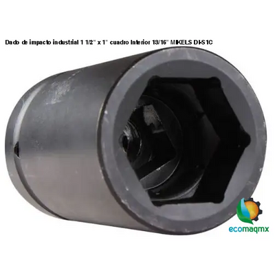 Dado de impacto industrial 1 1/2” x 1” cuadro Interior 13/16” MIKELS DI-S1C