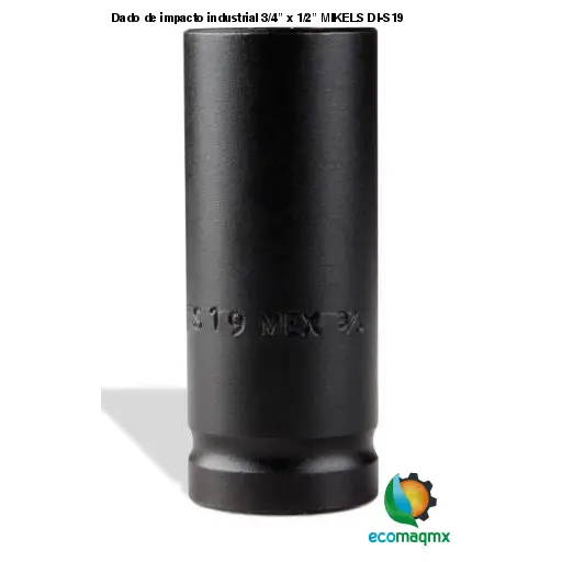 Dado de impacto industrial 3/4” x 1/2” MIKELS DI-S19