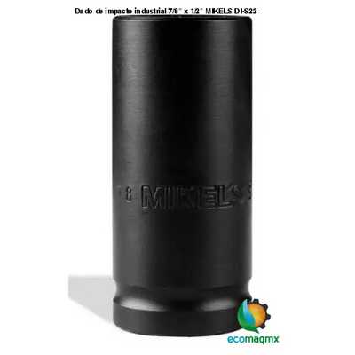 Dado de impacto industrial 7/8” x 1/2” MIKELS DI-S22