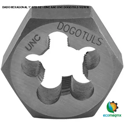 DADO HEXAGONAL 1 STD 1/2-13NC AAC UNC DOGOTULS SQ1016