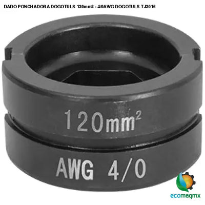 DADO PONCHADORA DOGOTULS 120mm2 - 4/0AWG DOGOTULS TJ2016