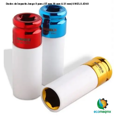 Dados de impacto, Juego 3 pzas (17 mm, 19 mm & 21 mm) MIKELS JDI-3