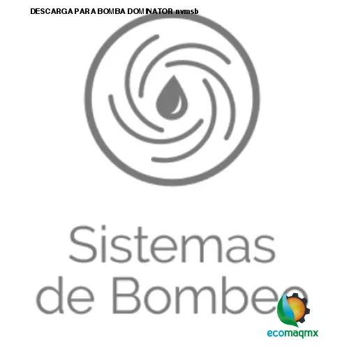 DESCARGA PARA BOMBA DOMINATOR nvmsb