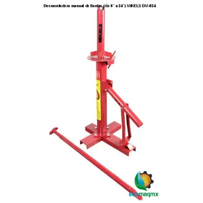 Desmontadora manual de llantas (rin 8” a 24”) MIKELS DM-824