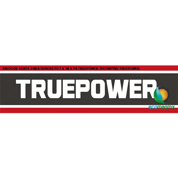 DISCO DE CORTE PARA CONCRETO 7 X 1/8 X 7/8 TRUEPOWER