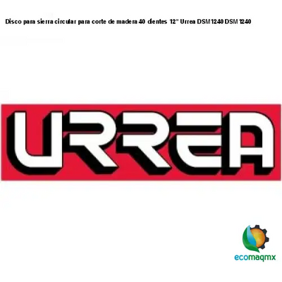 Disco para sierra circular para corte de madera 40 dientes
