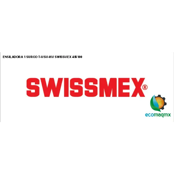 ENSILADORA 1 SURCO T-MSM-HM SWISSMEX 456100