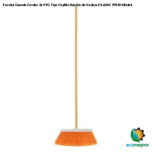 Ecomaqmx - Escoba Grande Cerdas de PVC Tipo Cepillo Bastón de Madera ES ...