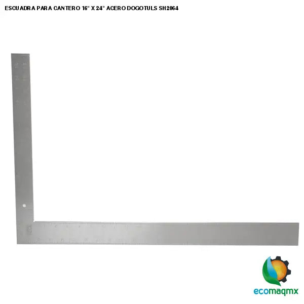 ESCUADRA PARA CANTERO 16 X 24 ACERO DOGOTULS SH2064