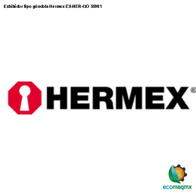 Exhibidor tipo góndola Hermex EX-HER-GO 55981