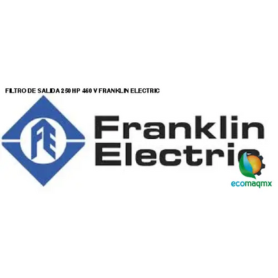 FILTRO DE SALIDA 250 HP 460 V FRANKLIN ELECTRIC