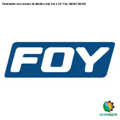 Flexómetro con carcasa de plástico rojo 3 m x 1/2 Foy 142125