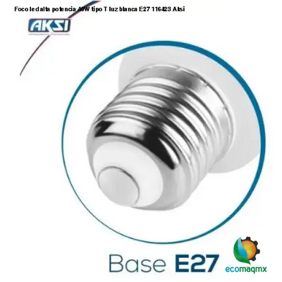 Foco led alta potencia 40W tipo T luz blanca E27 116423 Aksi