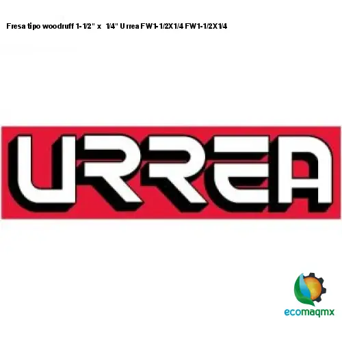 Fresa tipo woodruff 1-1/2 x 1/4 Urrea FW1-1/2X1/4