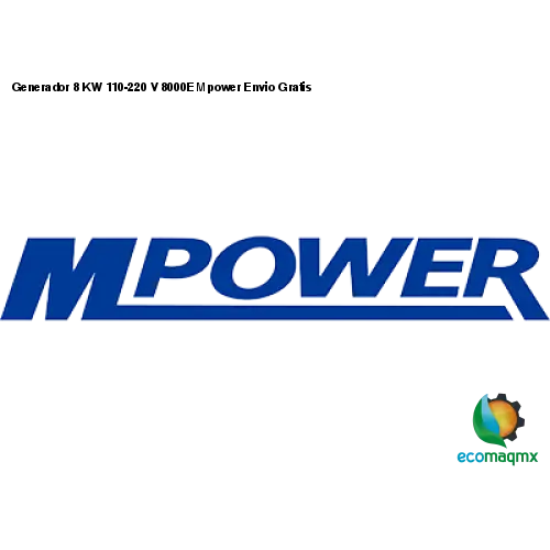 Generador 8 KW 110-220 V 8000E Mpower Envio Gratis