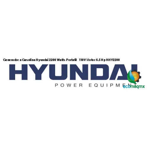 Generador a Gasolina Hyundai 2200 Watts Portatil 110V Motor