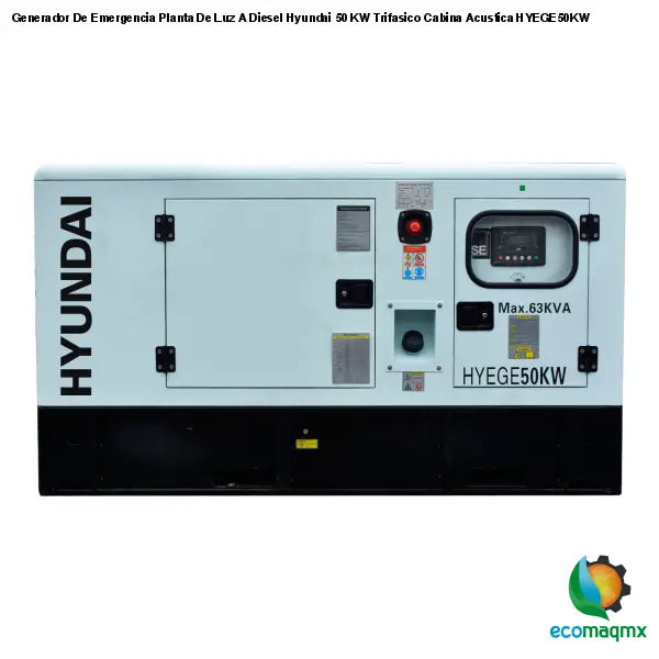 Generador De Emergencia Planta De Luz A Diesel Hyundai 50 KW Trifasico Cabina Acustica HYEGE50KW