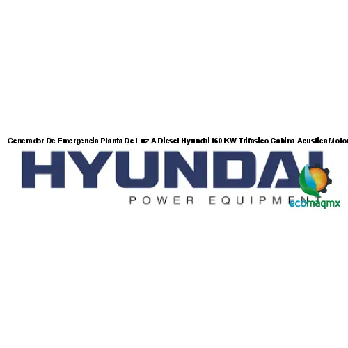 Generador De Emergencia Planta De Luz A Diesel Hyundai160 KW