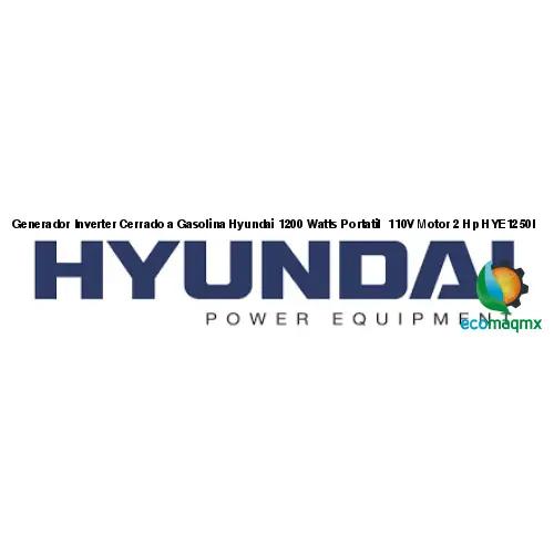 Generador Inverter Cerrado a Gasolina Hyundai 1200 Watts
