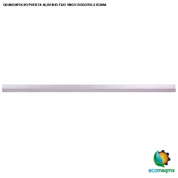 GUARDAPOLVO PUERTA ALUMINIO FIJO 100CM DOGOTULS IC2004