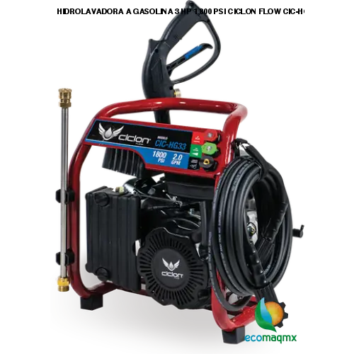 HIDROLAVADORA A GASOLINA 3 HP 1,800 PSI CICLON FLOW CIC-HG33
