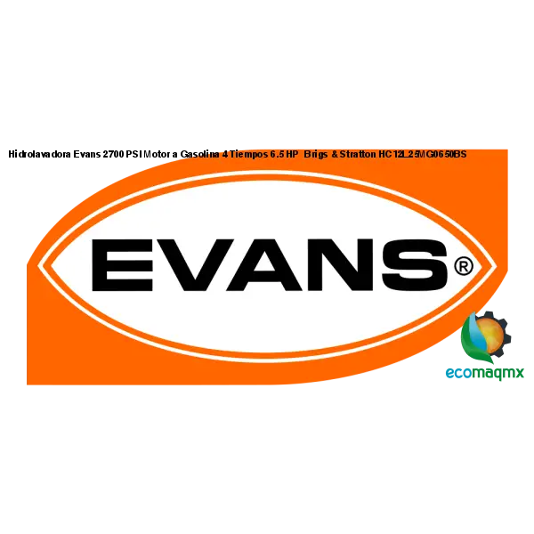 Hidrolavadora Evans 2700 PSI Motor a Gasolina 4 Tiempos 6.5