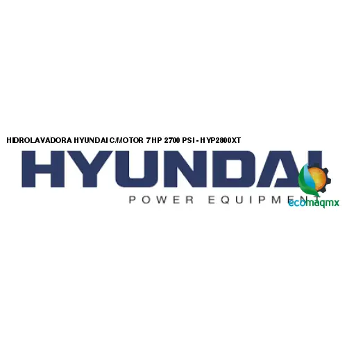 HIDROLAVADORA HYUNDAI C/MOTOR 7 HP 2700 PSI - HYP2800XT