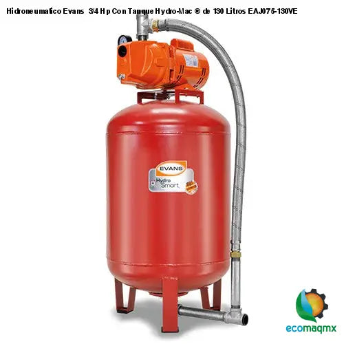 Ecomaqmx - Hidroneumatico Evans 3/4 Hp Con Tanque Hydro-Mac ® de 130 ...
