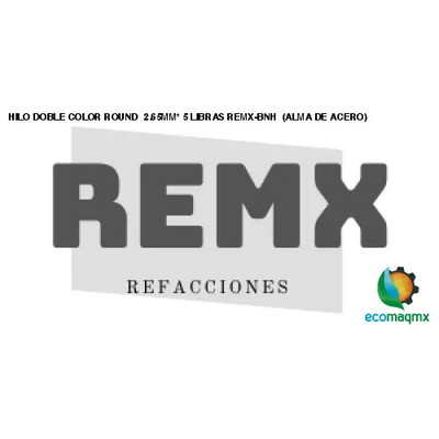 HILO DOBLE COLOR ROUND 2.65MM* 5 LIBRAS REMX-BNH (ALMA DE
