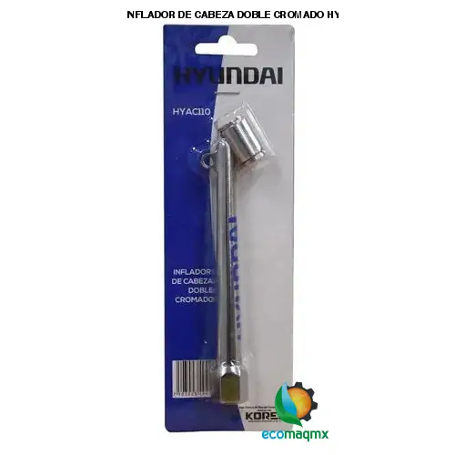 INFLADOR DE CABEZA DOBLE CROMADO HYAC110