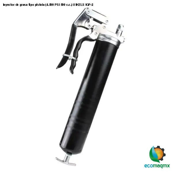 Inyector de grasa tipo pistola (4.500 PSI 500 c.c.) MIKELS