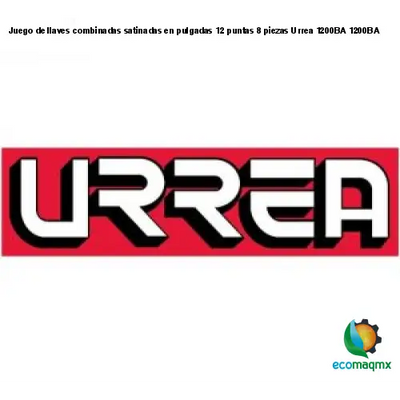 Juego de llaves combinadas satinadas en pulgadas 12 puntas 8