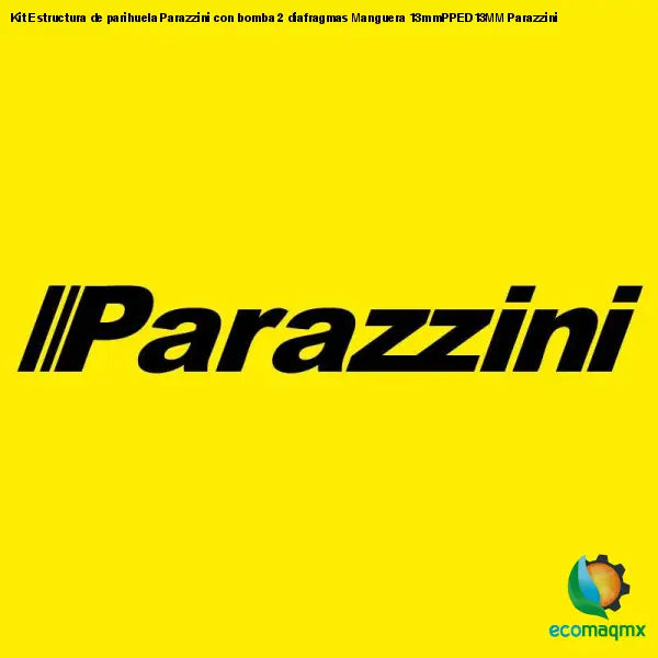 Kit Estructura de parihuela Parazzini con bomba 2 diafragmas Manguera 13mmPPED13MM Parazzini