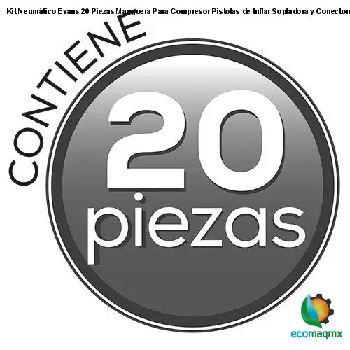 Kit Neumático Evans 20 Piezas Manguera Para Compresor