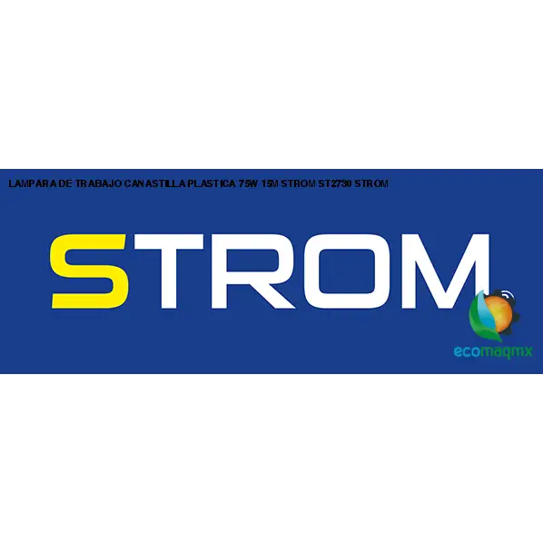 LAMPARA DE TRABAJO CANASTILLA PLASTICA 75W 15M STROM ST2730