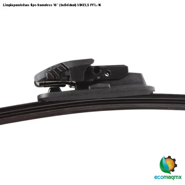 Limpiaparabrisas tipo frameless 16” (Individual) MIKELS