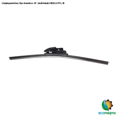 Limpiaparabrisas tipo frameless 16” (Individual) MIKELS