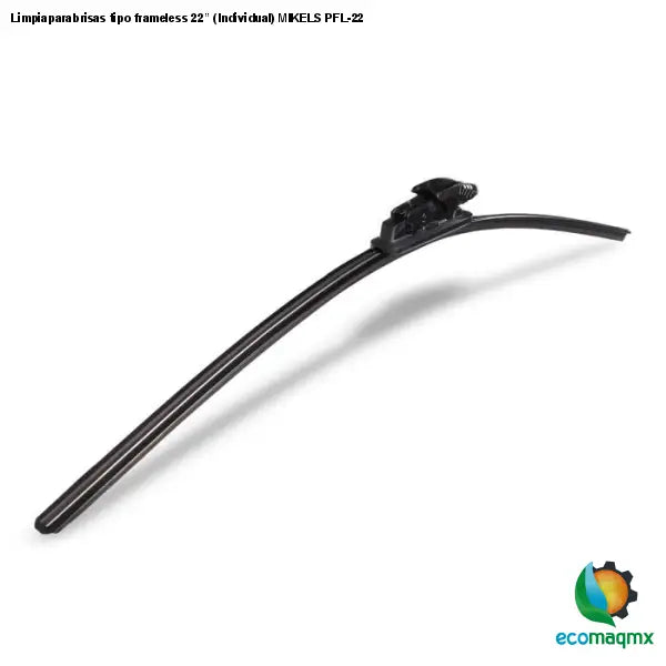 Limpiaparabrisas tipo frameless 22” (Individual) MIKELS