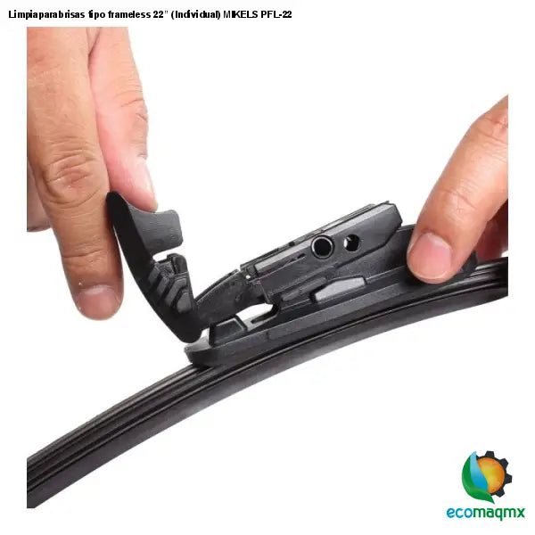 Limpiaparabrisas tipo frameless 22” (Individual) MIKELS