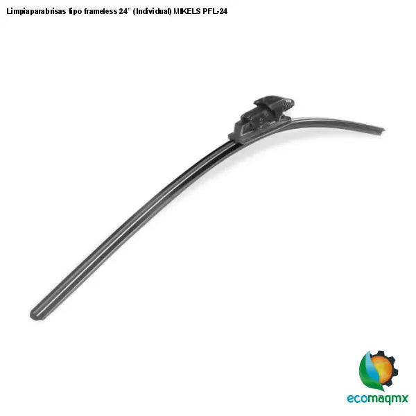 Limpiaparabrisas tipo frameless 24” (Individual) MIKELS
