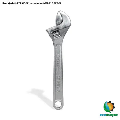 Llave ajustable PERICO 10” cromo vanadio MIKELS PER-10