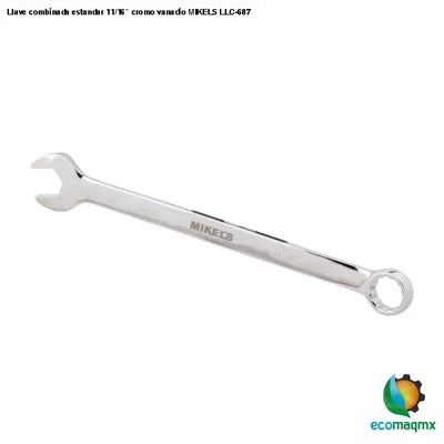 Llave combinada estandar 11/16” cromo vanadio MIKELS LLC-687