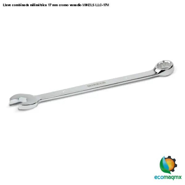 Llave combinada milimétrica 17 mm cromo vanadio MIKELS