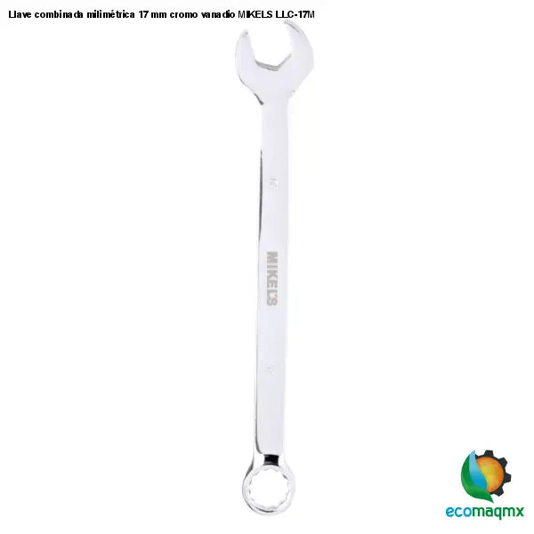 Llave combinada milimétrica 17 mm cromo vanadio MIKELS