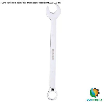 Llave combinada milimétrica 17 mm cromo vanadio MIKELS