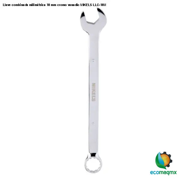 Llave combinada milimétrica 18 mm cromo vanadio MIKELS