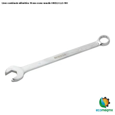 Llave combinada milimétrica 18 mm cromo vanadio MIKELS